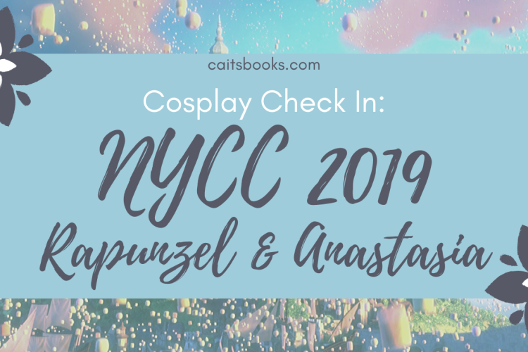 Cosplay Check In: NYCC 2019 - Rapunzel & Anastasia